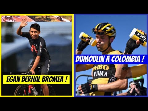 EGAN BERNAL Bromea! ? DUMOULIN a COLOMBIA...