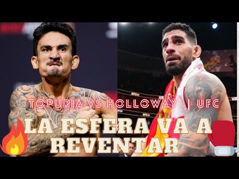 TOPURIA VS HOLLOWAY: como la 300 y mucho más