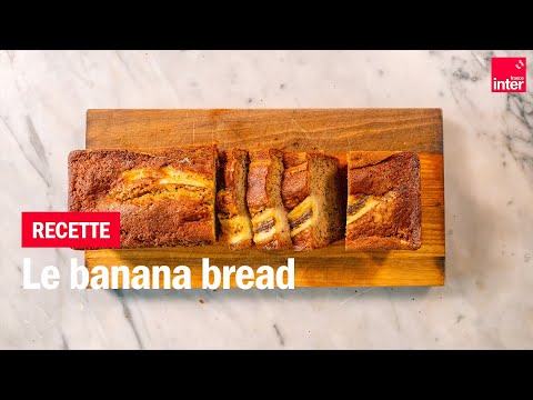 Le Banana bread - Les recettes de François-Régis Gaudry