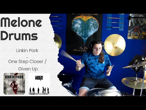 Linkin Park - One Step Closer/Given Up (Drum Cover)