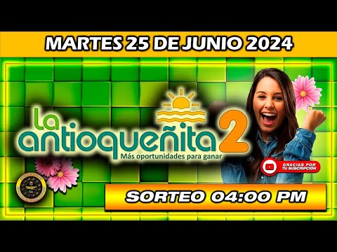 Resultado ANTIOQUEÑITA 2 del MARTES 25 de Junio del 2024 #chance #antioquenitatarde