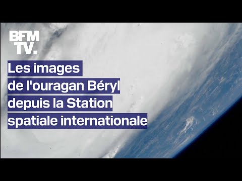 Les images de l'ouragan Béryl depuis la Station spatiale internationale
