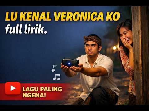 BLUETOOTH DEVICE HAS CONNECTED SUCCESSFULLY 🤣 - Lu Kenal Veronika Ko (Full Lirik) | Lagu Timur Viral