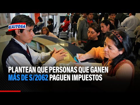 Banco Mundial propone que trabajadores peruanos que ganen más de S/2062  al mes paguen impuestos