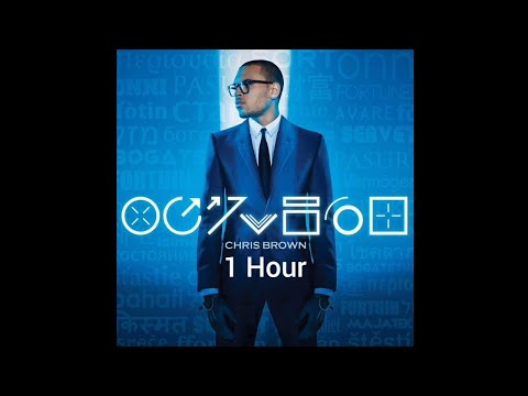 Chris Brown - Turn Up the Music (1 Hour)