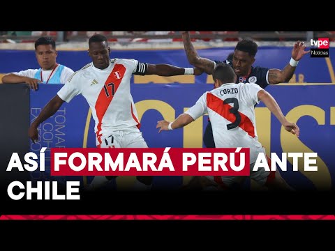 Selección Peruana: Así formará la Bicolor para enfrentar esta noche a Chile por la Copa América