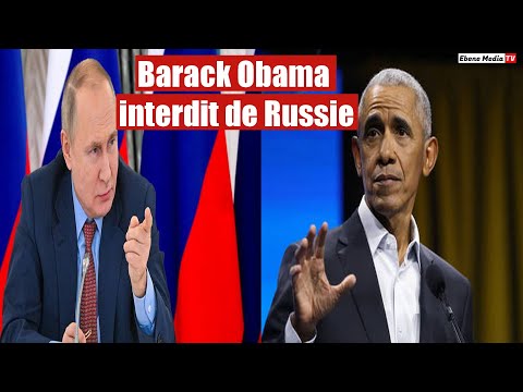 Barack Obama interdit de Russie