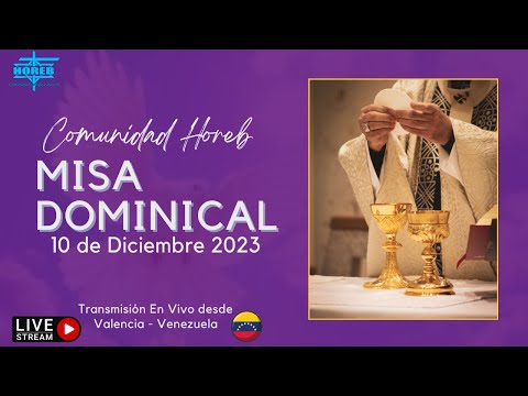 SANTA MISA - Domingo -10 de Diciembre 2023