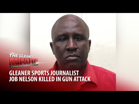 THE GLEANER MINUTE: Gleaner journalist killed | Fatal bar shooting | 12-y-o commits suicide