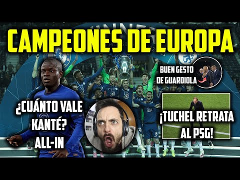 ??EL CHELSEA GANA LA CHAMPIONS LEAGUE 0-1 ante el CITY · KANTÉ es una BESTIA · TUCHEL RETRATA al PSG