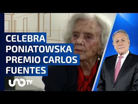 Elena Poniatowska dedica premio Carlos Fuentes a literatas y periodistas