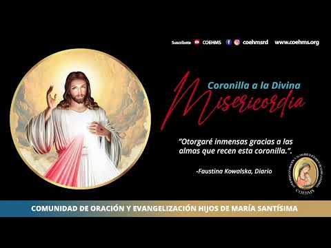 Coronilla a la Divina Misericordia - 24/07/2024 - Retransmisión