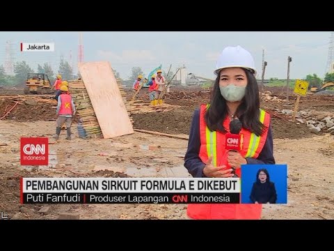 Pembangunan Sirkuit Formula-E Dikebut