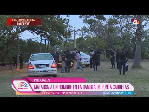 Buen Día  - Policiales: mataron a un hombre en la rambla de Punta Carretas