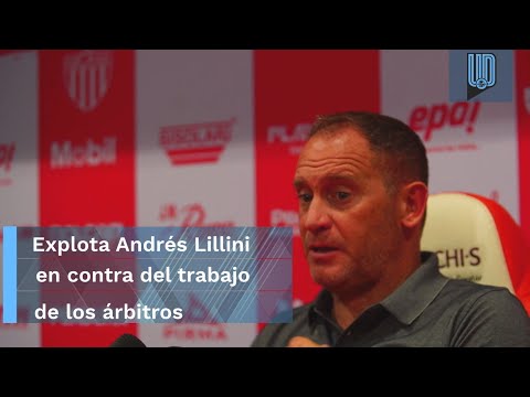 Explota Andrés Lillini en contra del arbitraje