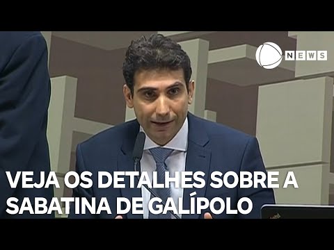 Veja os detalhes sobre a sabatina de Gabriel Galípolo no Senado