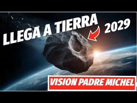 Crece la preocupación por llegada de un Asteroide 2029, Profecía Padre Michel Rodrigue