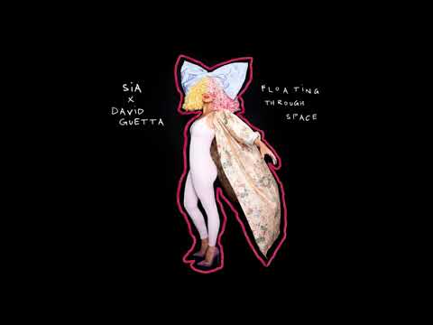 Floating Through Space - Sia - David Guetta (Audio)