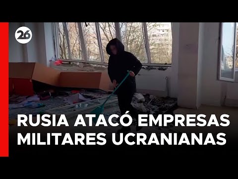 GUERRA RUSIA - UCRANIA | Rusia atacó empresas militares ucranianas