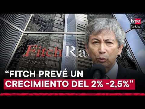 Ministro de Economía: Fitch Ratings ratifica crecimiento económico del Perú