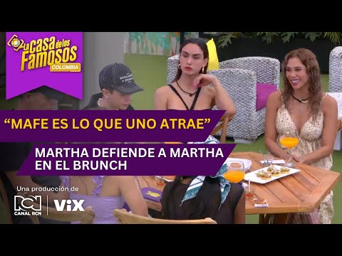 Martha defiende a Mafe durante el brunch | La casa de los famosos Colombia