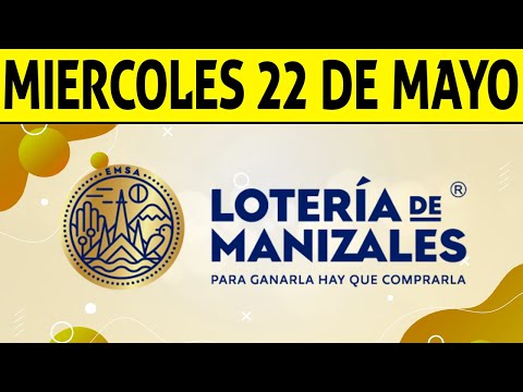 Resultados Lotería de MANIZALES del Miércoles 22 de Mayo de 2024  PREMIO MAYOR