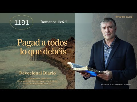 Devocional diario 1191, por el pastor José Manuel Sierra.