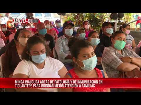 Ticuantepe cuenta con nuevas y mejores áreas de atención médica