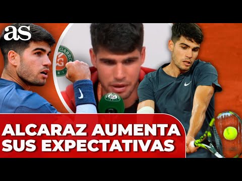 ALCARAZ AUMENTA su EXPECTATIVAS en ROLAND GARROS tras su PRIMERA VICTORIA