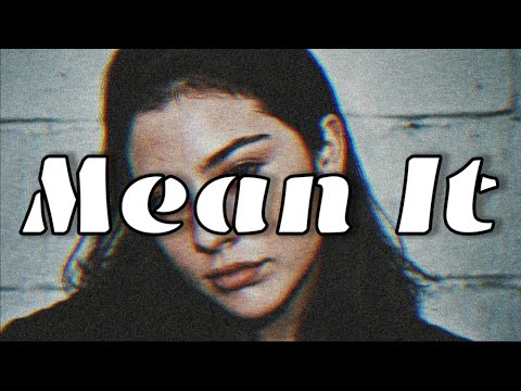 Mean It - Gracie Abrams | Lyrics |