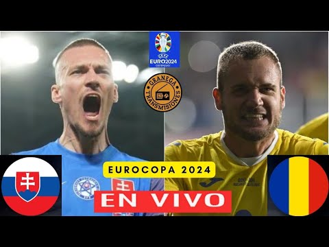 ESLOVAQUIA VS RUMANIA EN VIVO : Eurocopa 2024 FASE DE GRUPOS FECHA3