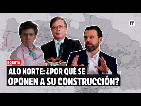 La ALO Norte en Bogotá resucita: ¿por qué tanto revuelo? | El Espectador