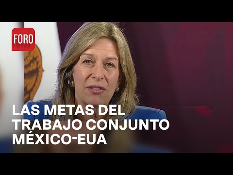 EUA Revela las Tres Metas en el Trabajo Conjunto con México