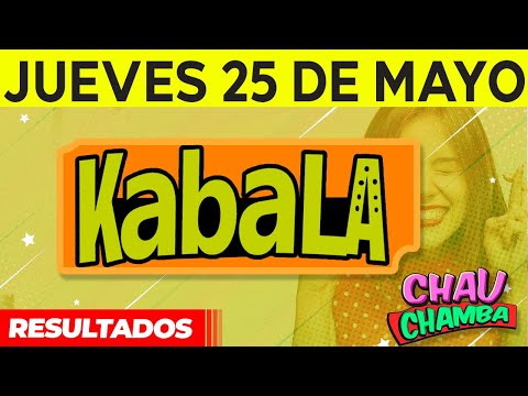 Resultado de kabala y Chau Chamba del Jueves 25 de Mayo del 2023