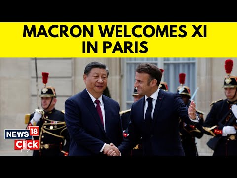 Xi Jinping France Visit: France's Macron Welcomes China's Xi at Élysée Palace in Paris | N18V