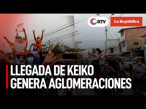 Elecciones 2021: Llegada de Keiko Fujimori a Piura genera aglomeraciones