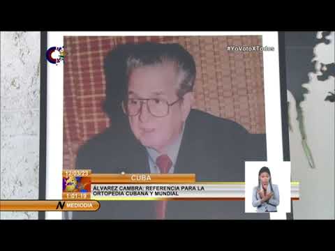 Dr.Rodrigo Álvarez Cambra: referencia de la ortopedia cubana y mundial