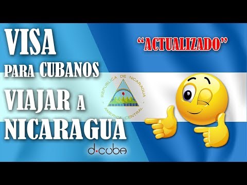 ?Visa para Viajar a NICARAGUA desde CUBA 2019 ? Sacar CITA