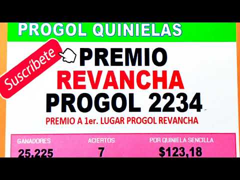 PREMIO Revancha Progol 2234 | Progol Revancha 2234 PREMIO | #progol2234 | #progol2234 | #progol2234