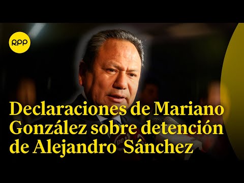 Mariano González comenta la detención de Alejandro Sánchez en Estados Unidos