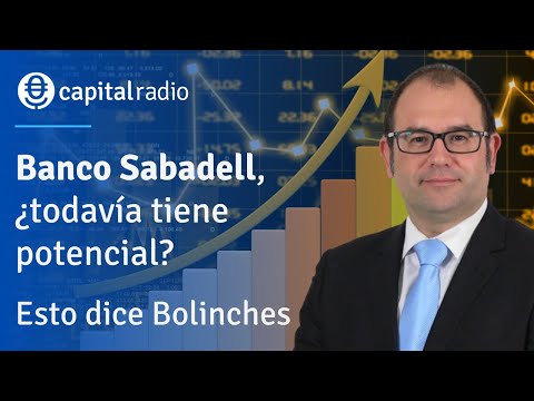 Banco Sabadell, ¿todavía tiene potencial? Esto dice Bolinches