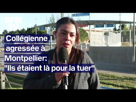 Montpellier: la mère de la collégienne agressée témoigne sur BFMTV