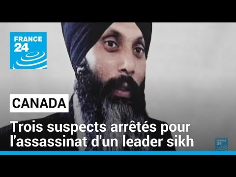 Canada : trois Indiens arrêtés pour avoir participé à l’assassinat d’un leader sikh