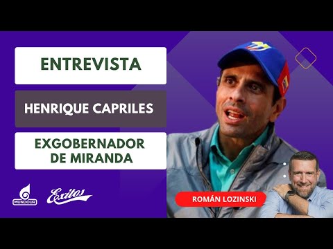 Román Lozinski entrevista Henrique Capriles sobre Presidencial 2024