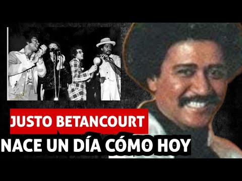 JUSTO BETANCOURT, nace en el barrio La Marina, de Cuba el 6 de Diciembre del año 1940