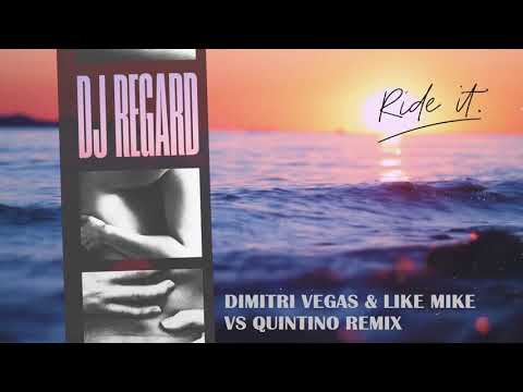 DJ Regard - Ride It (Dimitri Vegas & Like Mike vs. Quintino Extended Remix) [EXCLUSIVE HQ]
