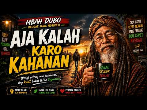 Mbah Dubo - Aja Kalah Karo Kahanan | Reggae Jawa Motivasi URIP