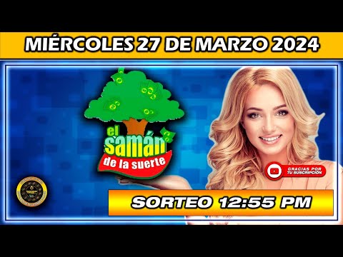 Resultado de EL SAMAN DE LA SUERTE Del MIÉRCOLES 27 de marzo 2024 #Chance #SamandelaSuerte