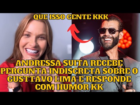 Andressa Suita recebe PERGUNTA bem INDISCRETA sobre o Gusttavo Lima e responde com bom HUMOR