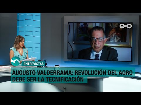 Augusto Valderrama: la revolución del agro tiene que ser la tecnificación | RadioGrafía